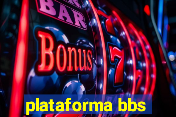 plataforma bbs